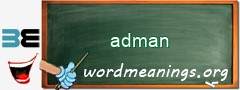 WordMeaning blackboard for adman